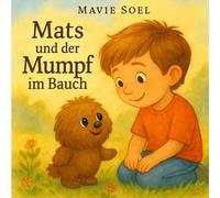 Mats und der Mumpf im Bauch