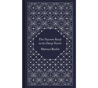 Matsuo Basho The Narrow Road to the Deep North and Other Trav (Copertina rigida)