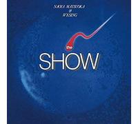 Matsuoka, Naoya/ Wesing - Show