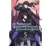 Matsuri Akai My Status as an Assassin Obviously Exceeds the Hero's ( (Tascabile)