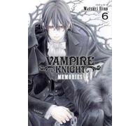Matsuri Hino Vampire Knight: Memories, Vol. 6 (Tascabile)