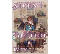 Matsuri Isora Nanna Fujimi Ali Secrets of the Silent Witch, Vol. 4. (Tascabile)