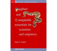 Matt A. Wood Python and Matplotlib Essentials for Scientists (Copertina rigida)