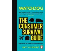 Matt Allwright Watchdog: The Consumer Survival Guide (Tascabile)