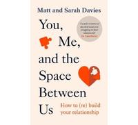 Matt and Sarah Davies You, Me and the Space Between Us (Tascabile)