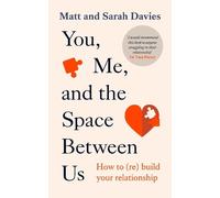 Matt and Sarah Davies You, Me and the Space Between Us (Tascabile)