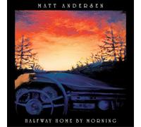 Matt Andersen Halfway Home By Morning (CD) Album