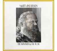 Matt Andersen The Hammer & the Rose (Vinyl LP) 12" Album