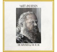 Matt Andersen The Hammer & the Rose (Vinyl LP) 12" Album