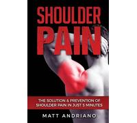 Matt Andriano Shoulder Pain (Tascabile)