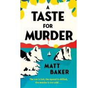 Matt Baker A Taste For Murder (Copertina rigida)