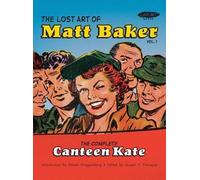 Matt Baker The Lost Art of Matt Baker Vol. 1 (Copertina rigida)