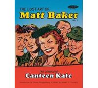 Matt Baker The Lost Art of Matt Baker Vol. 1 (Tascabile)
