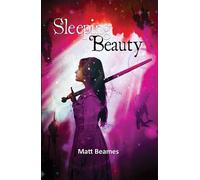 Matt Beames Sleeping Beauty (Tascabile)