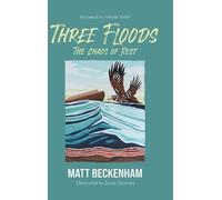Matt Beckenham Three Floods (Copertina rigida) Image Bearer