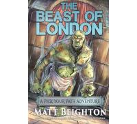 Matt Beighton The Beast Of London (Tascabile) Pick Your Path Adventures