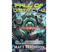 Matt Beighton The Fall Of Disctrict-U (Tascabile) Pick Your Path Adventures
