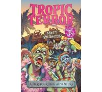 Matt Beighton Tropic Terror (Tascabile) Pick Your Path Adventures