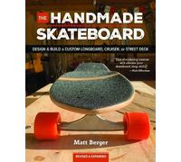 Matt Berger The Handmade Skateboard (Tascabile)