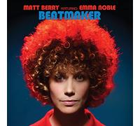 Matt Berry & Emma Noble - Beatmaker 7"