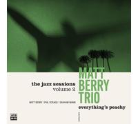 Matt Berry Trio Everything's Peachy: The Jazz Sessions Vol. 2 (Vinyl LP)