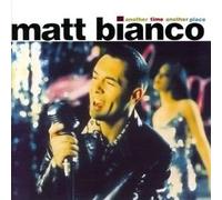 Matt Bianco - Another Time Another Place