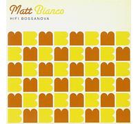 Matt Bianco - Hifi Bossanova