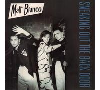 Matt Bianco - MATT BIANCO / SNEAKING OUT THE BACK DOOR
