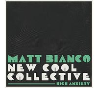 Matt Bianco & New Collective – High Anxiety – CD