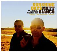 Matt Bianco - Sunshine Days: Official Greatest Hits