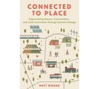 Matt Biggar Connected to Place (Copertina rigida)