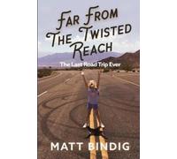 Matt Bindig Far From The Twisted Reach (Tascabile)
