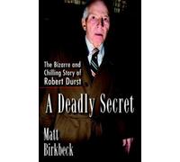 Matt Birkbeck A Deadly Secret (Tascabile)