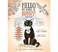 Matt Bloom Hello, My Name is Bunny (Tascabile)