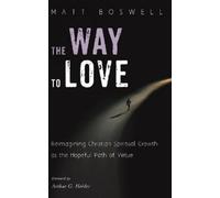 Matt Boswell The Way to Love (Copertina rigida)