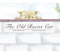 Matt Brennan The Old Racist Cat (Copertina rigida)