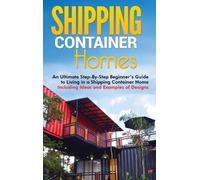 Matt Brown Shipping Container Homes (Copertina rigida)