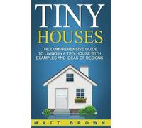 Matt Brown Tiny Houses (Tascabile) Tiny House Living, Shipping Container Homes