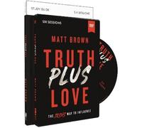 Matt Brown Truth Plus Love Study Guide with DVD (Tascabile)