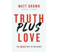 Matt Brown Truth Plus Love (Tascabile)