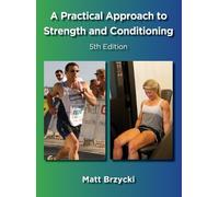 Matt Brzycki A Practical Approach to Strength and Conditionin (Copertina rigida)