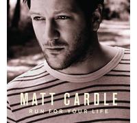 Matt Cardle - Run For Your Life