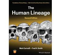 Matt Cartmill Fred H. Smith The Human Lineage (Copertina rigida)