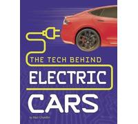 Matt Chandler Electric Cars (Copertina rigida) Tech On Wheels The Tech Behind...