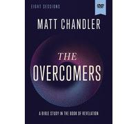 Matt Chandler The Overcomers Video Study (DVD)