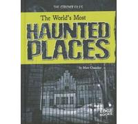Matt Chandler The World's Most Haunted Places (Copertina rigida) Ghost Files