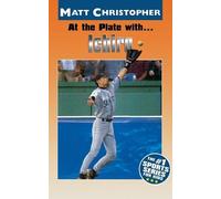 Matt Christopher At the Plate with...Ichiro (Tascabile)
