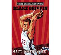Matt Christopher Great Americans In Sports: Blake Griffin (Tascabile)