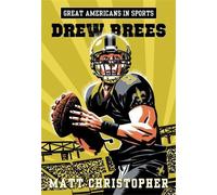 Matt Christopher Great Americans In Sports: Drew Brees (Tascabile)