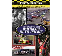 Matt Christopher Great Moments In American Auto Racing (Tascabile)